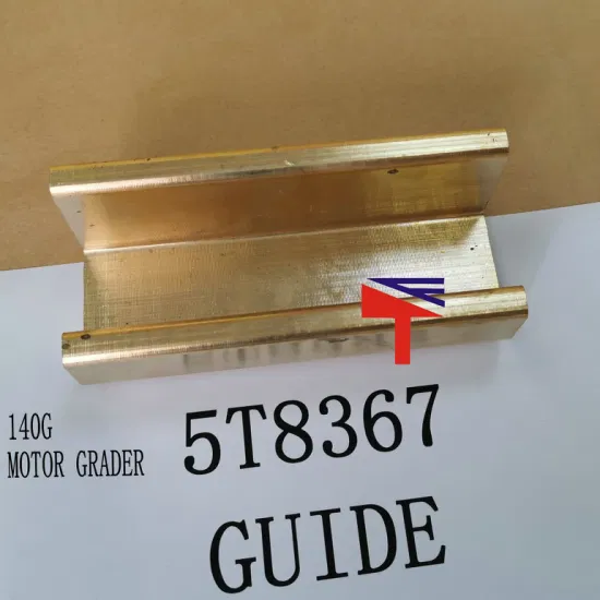 High Quality Wear Guide 5t8367 for Motor Grader 140h 120h 160h 120g 140g Moldboard